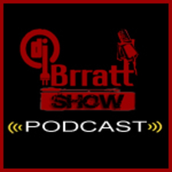 Artwork for The Dj Brratt Show Podcast