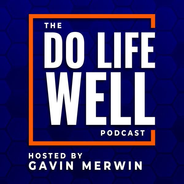 Artwork for The Do Life Well Podcast