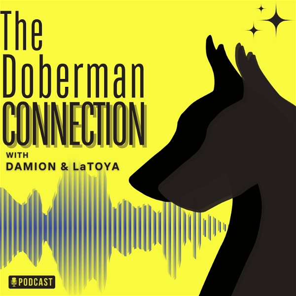 Artwork for The Doberman Connection: Digging Deeper than Dog Talk