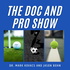 The Doc and Pro Show