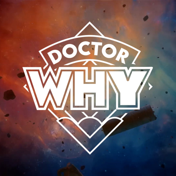 Artwork for The Doctor Why Podcast