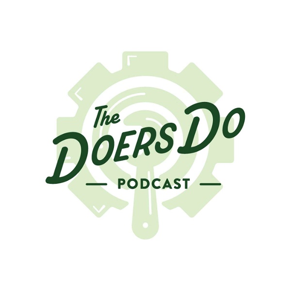 Artwork for The Doers Do Podcast