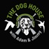 THE DOG HOUSE with Adam & Jimmy
