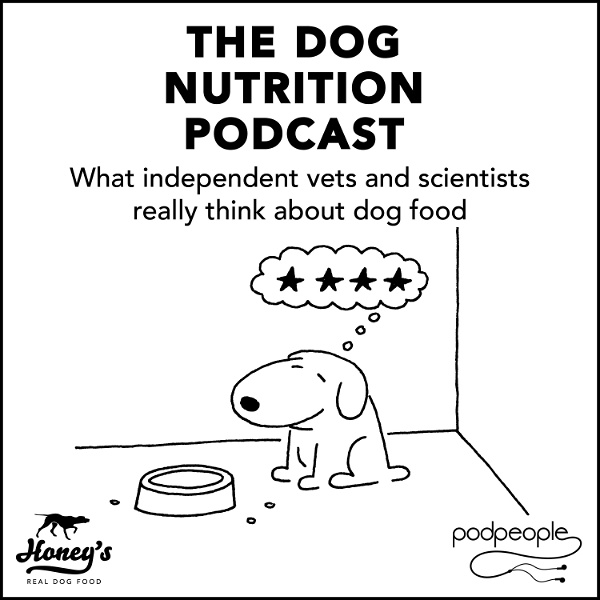 Artwork for The Dog Nutrition Podcast