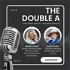 The Double A Podcast