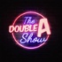The Double A Show