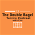 The Double Bagel Tennis Podcast