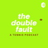 The Double Fault