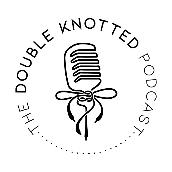 Artwork for The Double Knotted Podcast: A Sneaker Podcast for the Average Consumer.