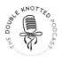 The Double Knotted Podcast: A Sneaker Podcast for the Average Consumer.