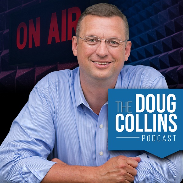 Artwork for The Doug Collins Podcast