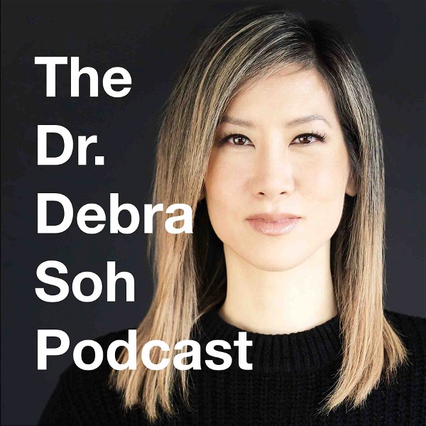 Artwork for The Dr. Debra Soh Podcast