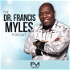 The Dr. Francis Myles Podcast