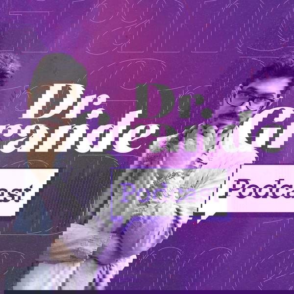 Artwork for The Doctor Grande Podcast