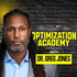 Optimization Academy with Dr. Greg Jones