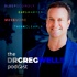 The Dr. Greg Wells Podcast - Health, Wellbeing & Peak Performance