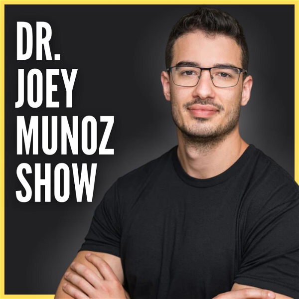 Artwork for The Dr. Joey Munoz Show