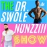 The Dr. Swole Nunzziii Show