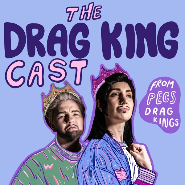 Artwork for The Drag King Cast