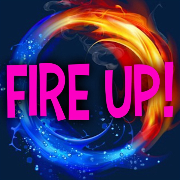 Artwork for Fire Up!