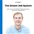 The Dream Job System Podcast