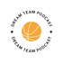 The Dream Team Podcast