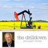 The Drill Down - Exploring Oil and Gas Topics