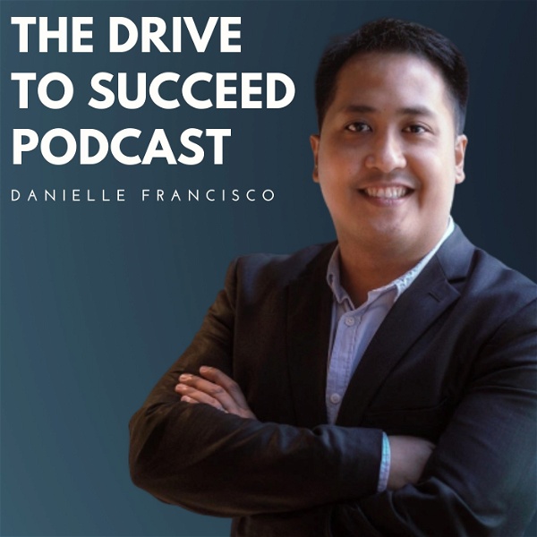 Artwork for The Drive To Succeed Podcast