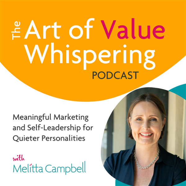 Artwork for The Art of Value Whispering Podcast