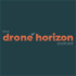 The Drone Horizon Podcast