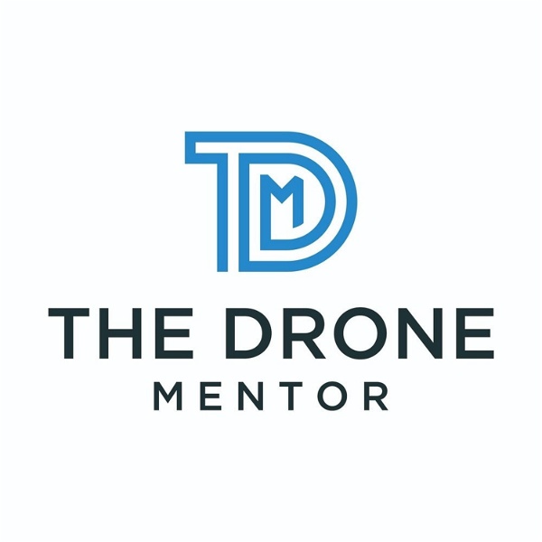 Artwork for The Drone Mentor Podcast
