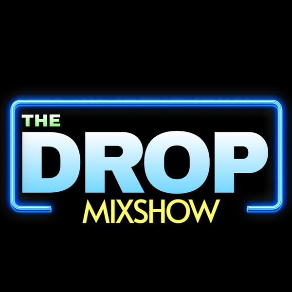 Artwork for The Drop Mixshow Podcast