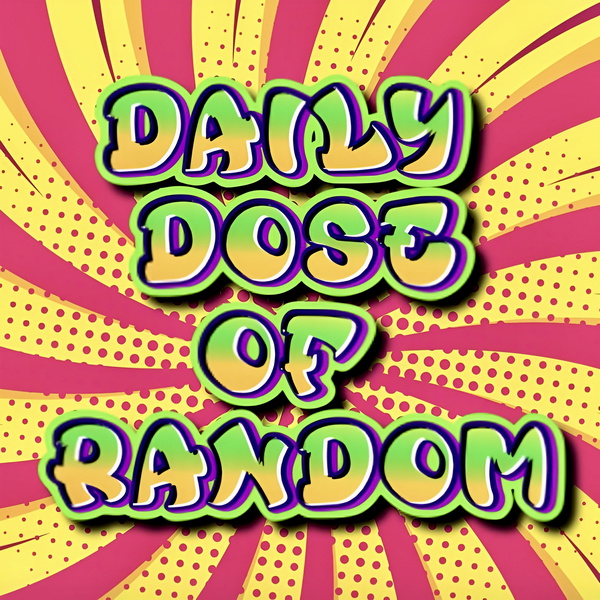 Artwork for Daily Dose of Random