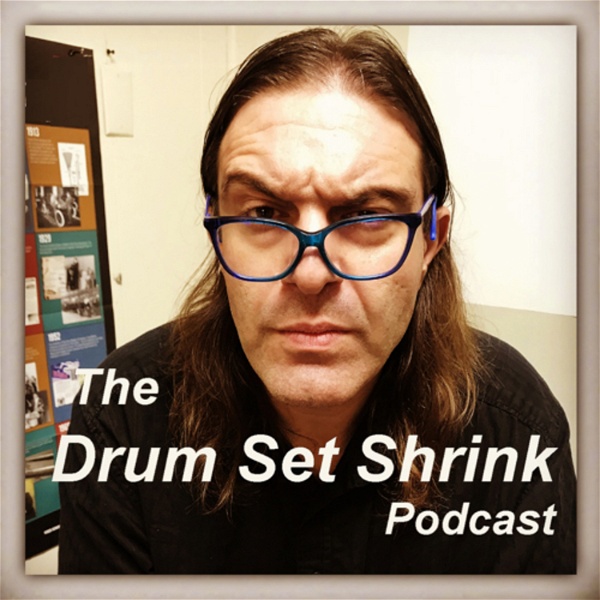 Artwork for The Drum Set Shrink Podcast