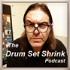 The Drum Set Shrink Podcast