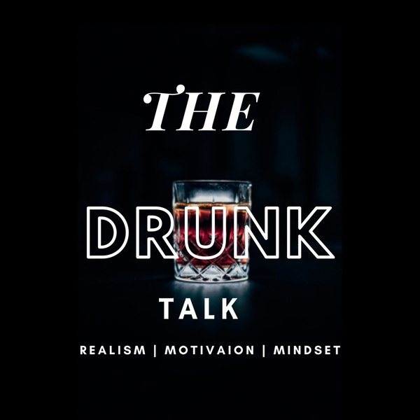 Artwork for The Drunk Talk