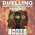 The Duelling Parapsychologists Podcast