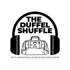 The Duffel Shuffle Podcast