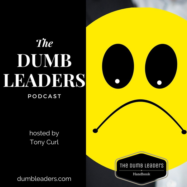 Artwork for The Dumb Leaders Podcast