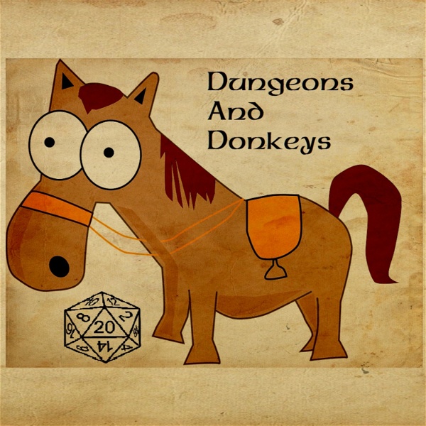 Artwork for The Dungeons and Donkeys Podcast