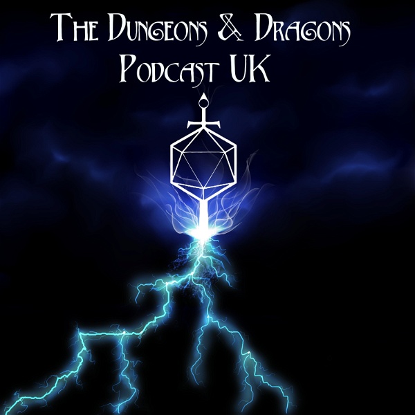 Artwork for THE DUNGEONS & DRAGONS PODCAST UK