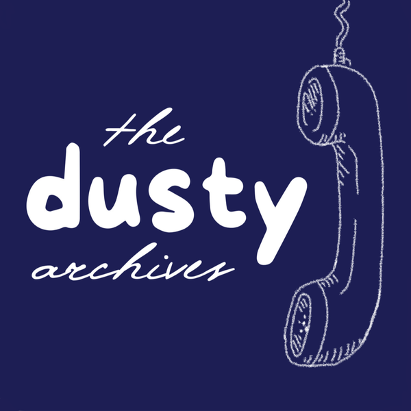 Artwork for the dusty archives