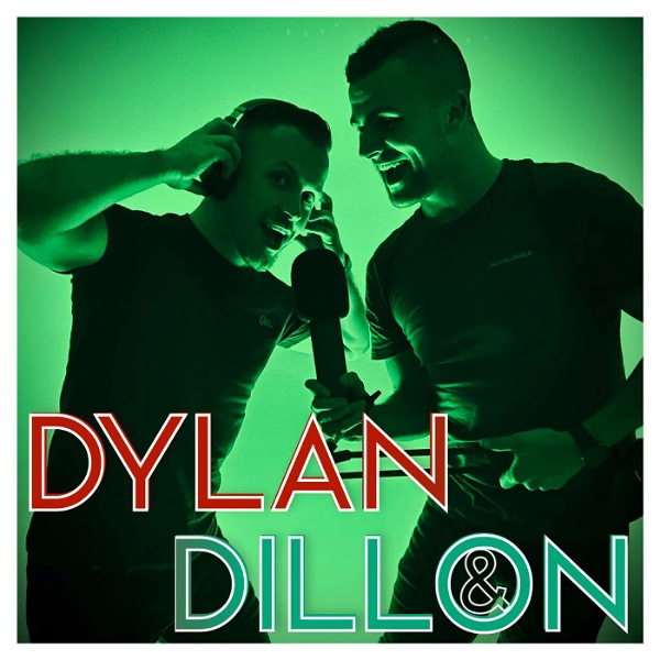 Artwork for The Dylan and Dillon Podcast