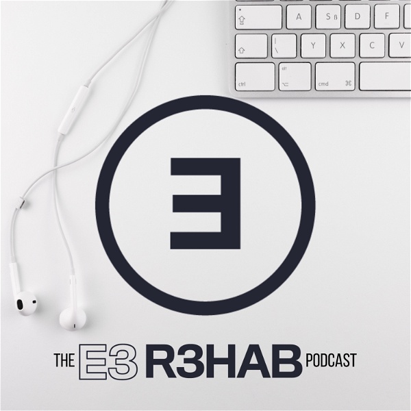 Artwork for The E3Rehab Podcast