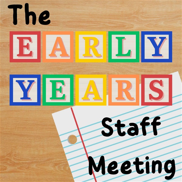 Artwork for The Early Years Staff Meeting
