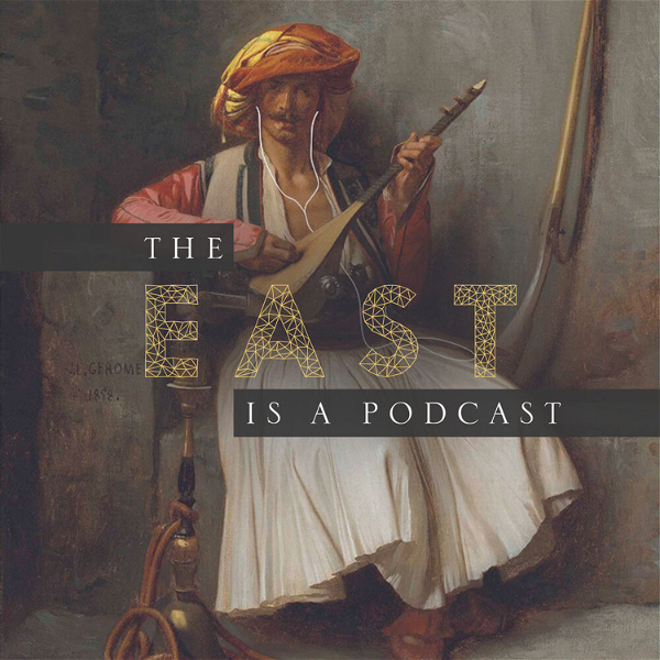 Artwork for The East is a Podcast