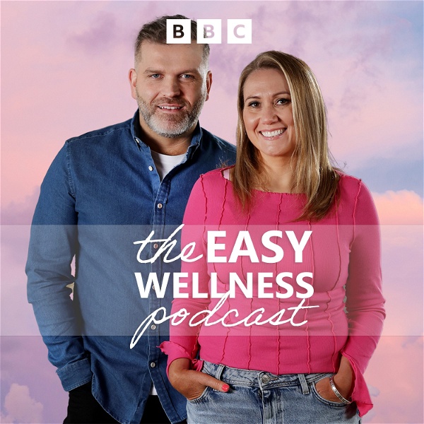 Artwork for The Easy Wellness Podcast