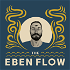 The Eben Flow