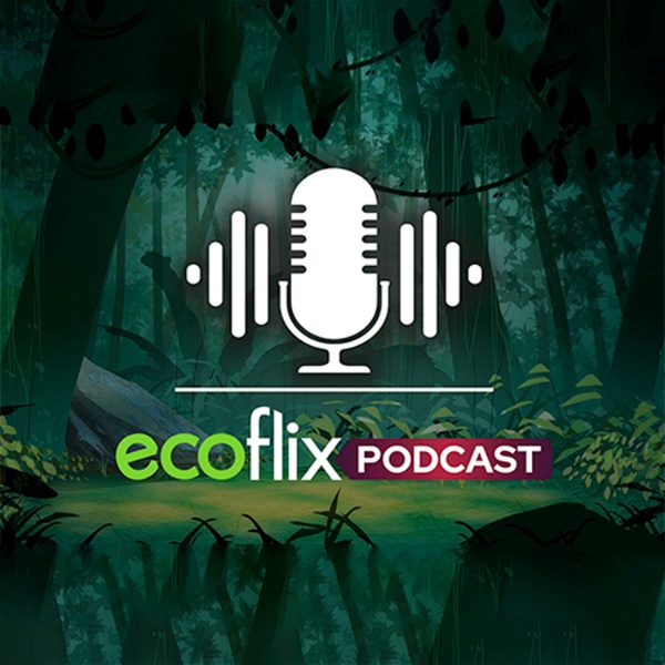 Artwork for The Ecoflix Podcasts