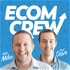 The Ecomcrew Ecommerce Podcast